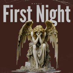 First Night (prod. By Not Average)