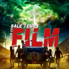 SALE TEMPS POUR UN FILM : S.O.S. Fantômes - l'Héritage
