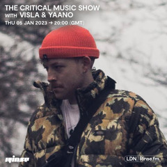 The Critical Music Show with VISLA & YAANO - 05 January 2023
