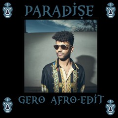 PARADISE -GERO AFRO EDIT