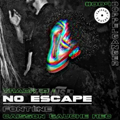 Fontène - No Escape (Original Mix)