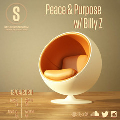 Peace and Purpose 002 - Billy Z