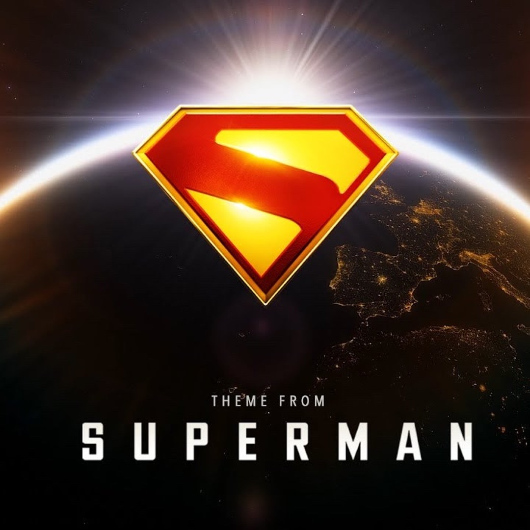 Stream 2025 Superman Theme | Epic Emotional Version by Austin Slade ...