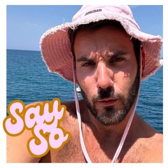 SAY SO