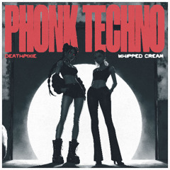 DEATHPIXIE x WHIPPED CREAM - PHONK TECHNO