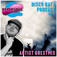 Disco Data Podcast Vol.7 -  Artist Guestmix Feat. Pimpsoul