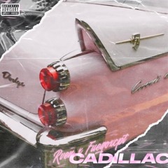 CADILLAC (ft fuegoxcpt)