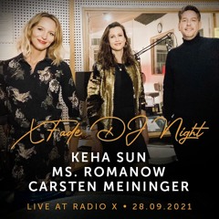 XFade DJ Night 28.09.2021 KeHa Sun, Ms. Romanow & Carsten Meininger