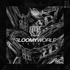 Teksa - Gloomy World [OMR-016]