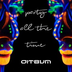 Oitoum - Party All The Time 2020 (SET)