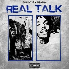 REAL TALK Feat. Dody6 🔥💯