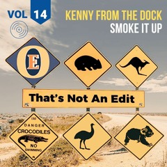 Kenny From The Dock - Smoke It Up