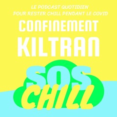 CONFINEMENT KILTRAN - EMISSION 50