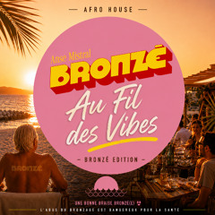☀️ Au Fil des Vibes – Bronzé Edition ☀️