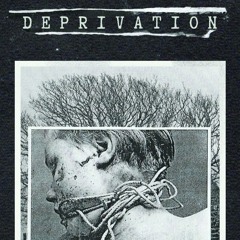 Deprivation - Swallow Your Own Filth C34 Excerpt