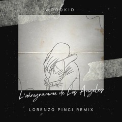 L'aérogramme de Los Angeles (LORENZO PINCI REMIX) PREVIEW