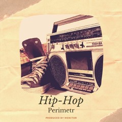 Hip-Hop Type Beat "Perimetr"