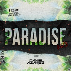 PARADISE VOL 3 MIXED BY DANIEL ALVAREZ DJ