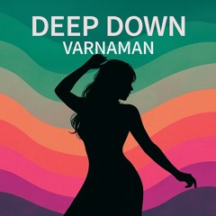 Deep Down