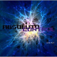 Absoluto Control - Live Act AlexsEFX