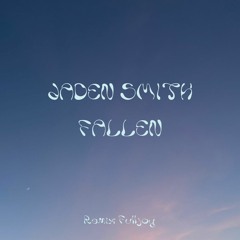 Jaden Smith - Fallen (Remix Fulljoy)
