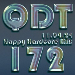 Quick Dirty 30 Happy Hardcore Mix 172 QDT (11.04.24)