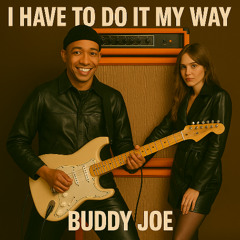 I HAVE TO DO IT MY WAY