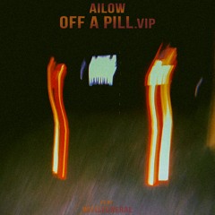 Off A Pill (Feat.wifisfuneral) VIP