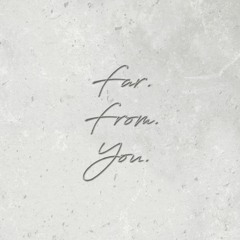 far from you (prod By @prodbyjakebreh x @aidanhanbeats)