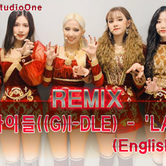 (여자)아이들((G)I-DLE) - -LATATA (English Ver.)-Remix By StudioOne