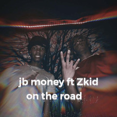 ON THE ROAD Ft Zkid