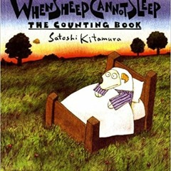 When Sheep Cannot Sleep: The Counting Book (Sunburst Book)(Download❤️eBook)✔️ When Sheep Cannot Slee