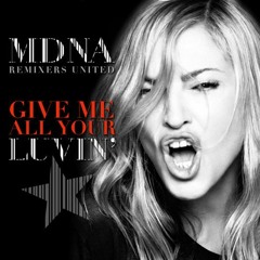 Madonna Vs DJ PAULO Vs Alex Acosta - Give Me All Your Luvin  (Erick Ibiza Reconstructed Mix)