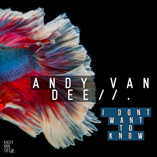 I Don't Want to Know