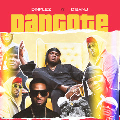 Dangote (feat. D'banj)