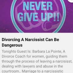 Divorcing A Narcissist Can Be Dangerous