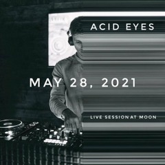 Live Session at MOON [May 28, 2021]