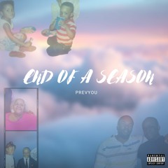 End of a Season x Produced by: Thugzman