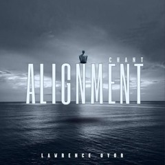 Lawrence-Oyor-Alignment-Chant- EP