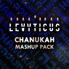 Hanukkah Oh Hanukkah X Strong - LEVYTICUS Events - Chanukah Mashup Pack - Glee, R3hab, KSHMR