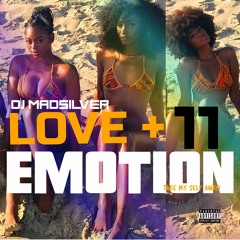 LOVE+EMOTION 11 "Take my self away'' Reggae Mix Mixed by Madsilver (2020)