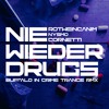 Video herunterladen: Rotweincanim, Nysmo & Cornetti - Nie Wieder Drugs (Buffalo In Crime Trance RMX) [Free DL]