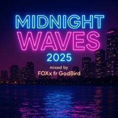 MIDNIGHT WAVES MIX