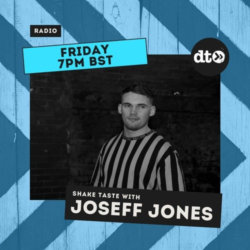Joseff Jones - Shake Taste Episode 4