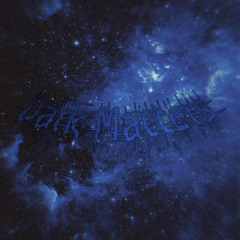 Dark Matters