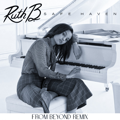 Ruth B. - Dandelions (From Beyond Remix)