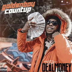 Goldenboy Countup- That Deal Money