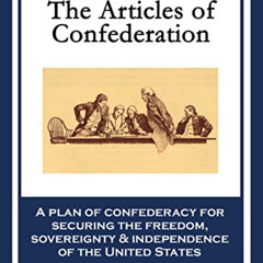 DOWNLOAD EBOOK 🖋️ The Articles of Confederation by  Second Continental Congress [EBO