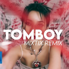 (여자)아이들((G)I-DLE) - 'TOMBOY' Official Music Video (Mixtix Remix)