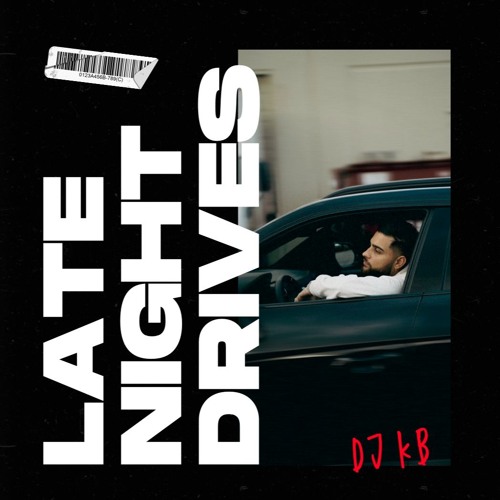 Stream Late Night Drives - DJ KB by DJ KB | Listen online for free on ...